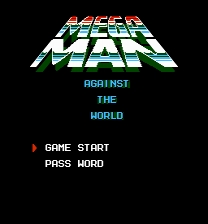 Mega Man III - Against The World Game