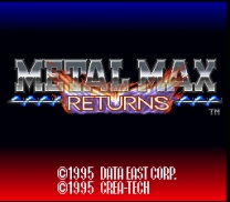 Metal Max Returns  [En by Aeon Genesis v1.0] ROM